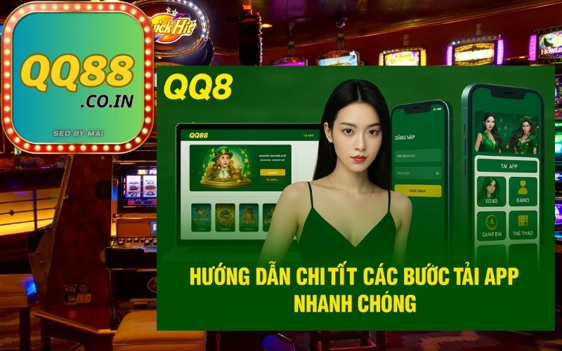 QQ88 App Là Gì